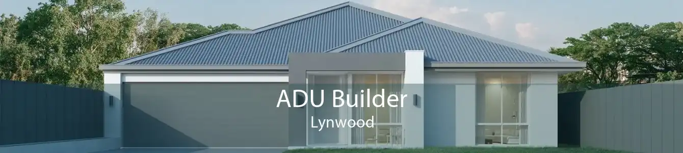 ADU Builder Lynwood